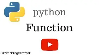 How to Create a Function | Python Tutorial | ProgrammerParker