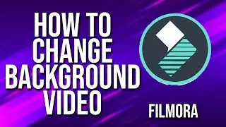 How To Change Background Video Filmora Tutorial