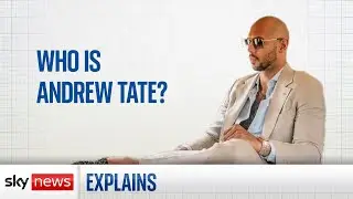 Who is Andrew Tate?