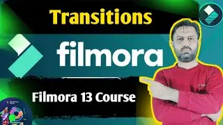 Filmora 13 transitions | filmora 13 best transitions | filmora video editor tutorial in urdu