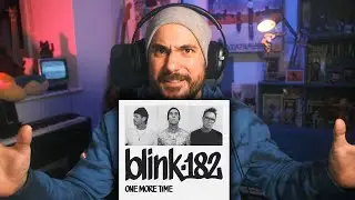 MUSIC PRODUCER Reacts to BLINK-182 -  ONE MORE TIME ALBUM