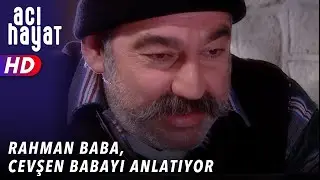 RAHMAN BABA CEVŞEN BABAYI ANLATIYOR - ACI HAYAT 🥀 9. BÖLÜM