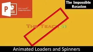 The Impossible Spin Effect Animation in PowerPoint Tutorial