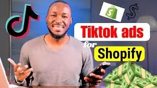 How to Run Tiktok Ads for Shopify Store(make money this summer)