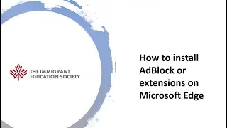 NICO: Installing Adblocker on Microsoft Edge