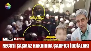 Necati Şaşmaz hakkında çarpıcı iddialar!