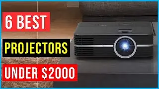 Best Projectors under $2000 | Top 6 Best 4k Projector | Best Projector 2023 - Reviews