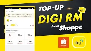 How To TopaUp Digi RM-  Form Shopeepay Malaysia