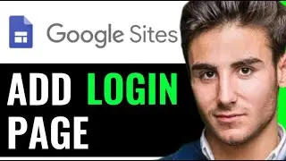 HOW TO ADD LOGIN PAGE IN GOOGLE SITES! (UPDATED GUIDE)