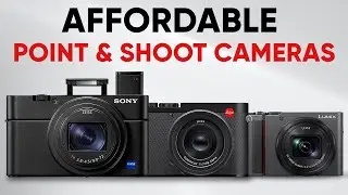 7 Affordable Point and Shoot Cameras 2024