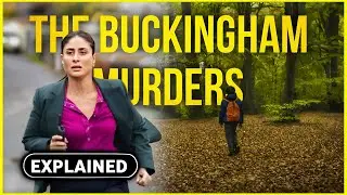 The Buckingham Murders (2024) Movie Explained In Hindi  |  The Buckingham Murders Ending Explained