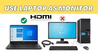 Use a Laptop as a Monitor with HDMI