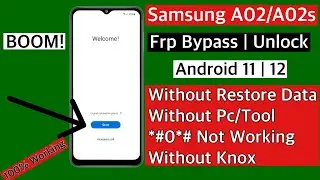 Samsung A02/A02s Frp Bypass | *#0*# Not Working fix | Without restore/Back Data | Unlock google lock