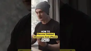 Part 2 | How to Recover Deleted Messages from iPhone 📱