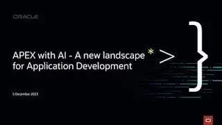 APEX with AI - A new landscape for Application Development