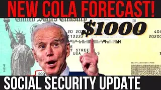 $1000/MONTH! NEW SOCIAL SECURITY COLA INCREASE FORECAST! SSI SSDI Payments | Social Security Update