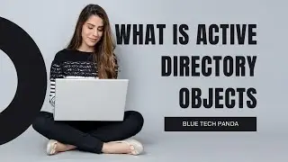 what is  Active Directory Objects