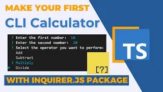 Building a Calculator with Inquirer.js & TypeScript: Interactive CLI Tutorial