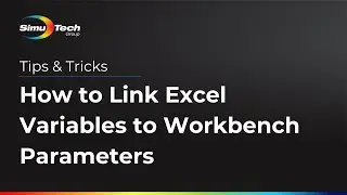 How to Link Excel Variables to Workbench Parameters