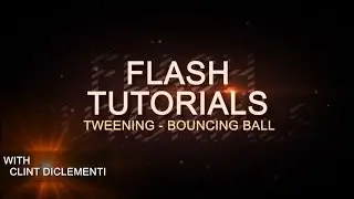 Tweening - Bouncing Ball (Flash Tutorial)