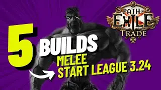 [Path of Exile 3.24] 5 Builds Melee Start League Necropolis 3.24