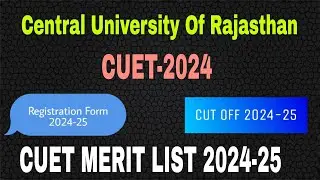 Central University Of Rajasthan form CUET 2024 Selection list, Cut off 2024 how to download result