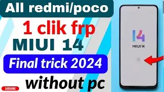 All Redmi/Poco Miui 14 FRP Unlock/Bypass Google Account Lock Without PC New Method 100% Easy#redmi