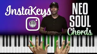 How To Play Neo Soul Chords for Beginners - InstaKey Piano Method!