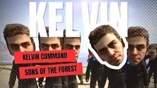 Sons of the Forest | How to Spawn KELVIN w/ Console Commands