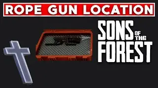 Sons Of The Forest - How to find the Rope Gun & Cross