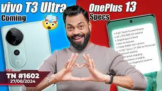 Telegram Ban?, vivo T3 Ultra Coming 🤯, OnePlus 13 Specs, iPhone 16 Launch, Xiaomi Tri-Fold-#TTN1602