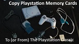 Copy Playstation Memory Card Saves to The Playstation Classic