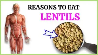 What Happens to Your Health When You Eat lentils | Health benefits