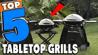 Best Tabletop Grills Reviews 2024 | Best Budget Tabletop Grills (Buying Guide)