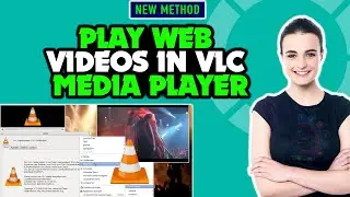 How to Play Web Videos in VLC Media Player 2025 | Stream Online Videos on VLC