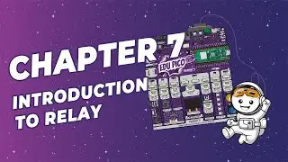 【Explore STEM & Coding with EDU PICO】Chapter 7 - Part 2 | Introduction to Relay