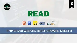 PHP CRUD Operation Tutorial: How to Read (Display) Records In HTML Tables Using PHP MySQL - Part 2