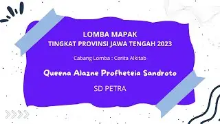 Juara 1 Lomba Cerita Alkitab MAPAK - Tingkat Provinsi Jawa Tengah 2023
