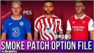 PES 2017 - SMOKE PATCH OPTION FILE 2023