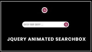 Jquery animated search box tutorial | Jquery Animation Tutorial