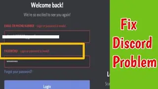 Fix Discord App Login or Password is Invalid Problem | Login error discord | Password is invalid