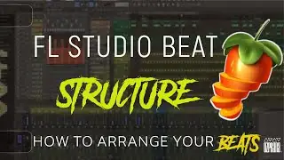 FL Studio Beat Structure. Fl Studio Playlist.