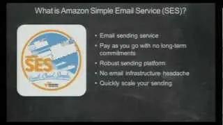 AWS re: Invent SVC 103: Using Amazon Simple Email Service