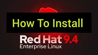 how to install red hat linux on virtualbox | rhel 9.4