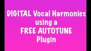 Creating Vocal Harmonies w/ LOGIC PRO X and a FREE AUTOTUNE PLUGIN - Vocal Production