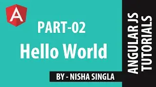 AngularJS Tutorial 2 - Hello World