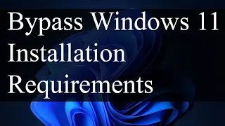 How to install Windows 11 in VMware & bypass Minimum Requirements check Error - 2022/2023