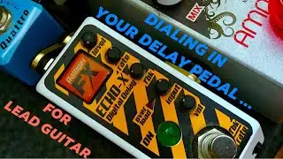 🎸Kevin's Guitar Lessons🎸Setting a Delay Pedal For "Always-On"