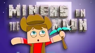 ♪ MINERS ON THE MOON - Minecraft Animation Song Parody