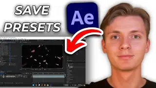 How To Save Presets In After Effects